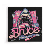 My Name is Bruce - Canvas Print