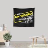 N1 Baby on Board - Wall Tapestry