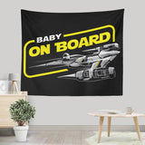 N1 Baby on Board - Wall Tapestry