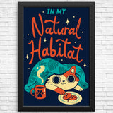 Natural Habitat - Posters & Prints
