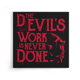 Never Done - Canvas Print