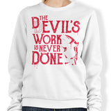 Never Done - Sweatshirt