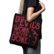 Never Done - Tote Bag