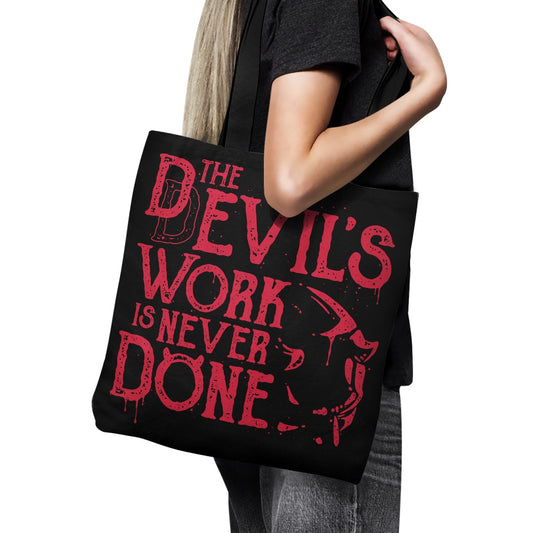 Never Done - Tote Bag