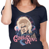 Never Fear the Goblin King - Women's V-Neck