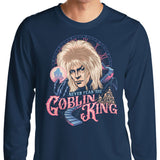 Never Fear the Goblin King - Long Sleeve T-Shirt
