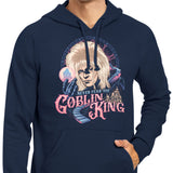 Never Fear the Goblin King - Hoodie