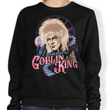 Never Fear the Goblin King - Sweatshirt