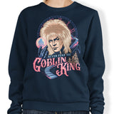 Never Fear the Goblin King - Sweatshirt