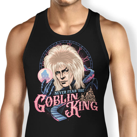 Never Fear the Goblin King - Tank Top