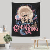 Never Fear the Goblin King - Wall Tapestry