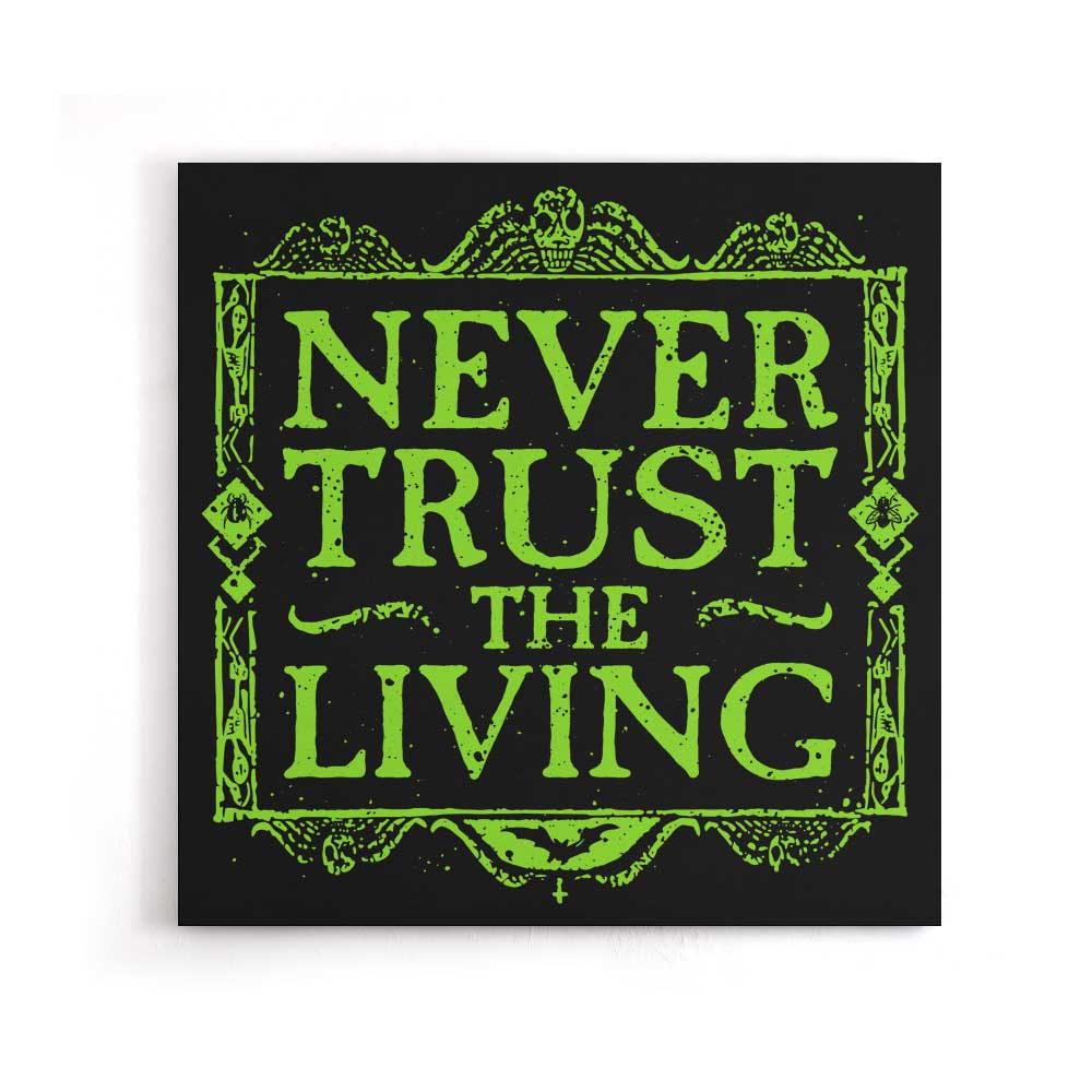 Never Trusted - Canvas Print