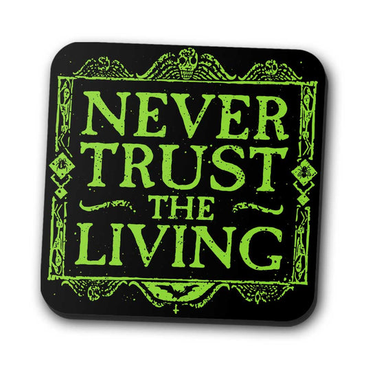 Never Trusted - Coasters