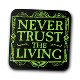 Never Trusted - Coasters