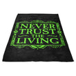Never Trusted - Fleece Blanket