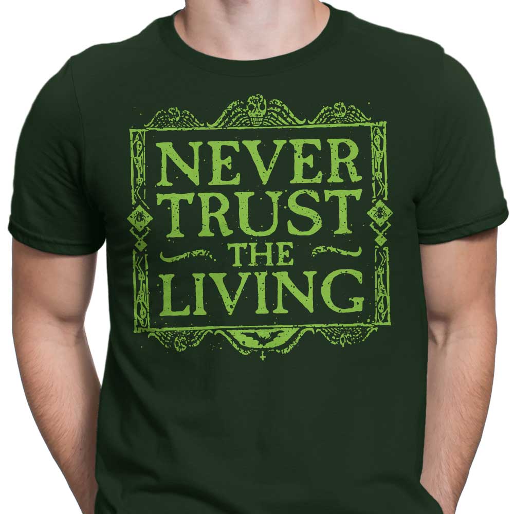 Never Trusted - Men's Apparel