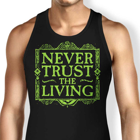 Never Trusted - Tank Top