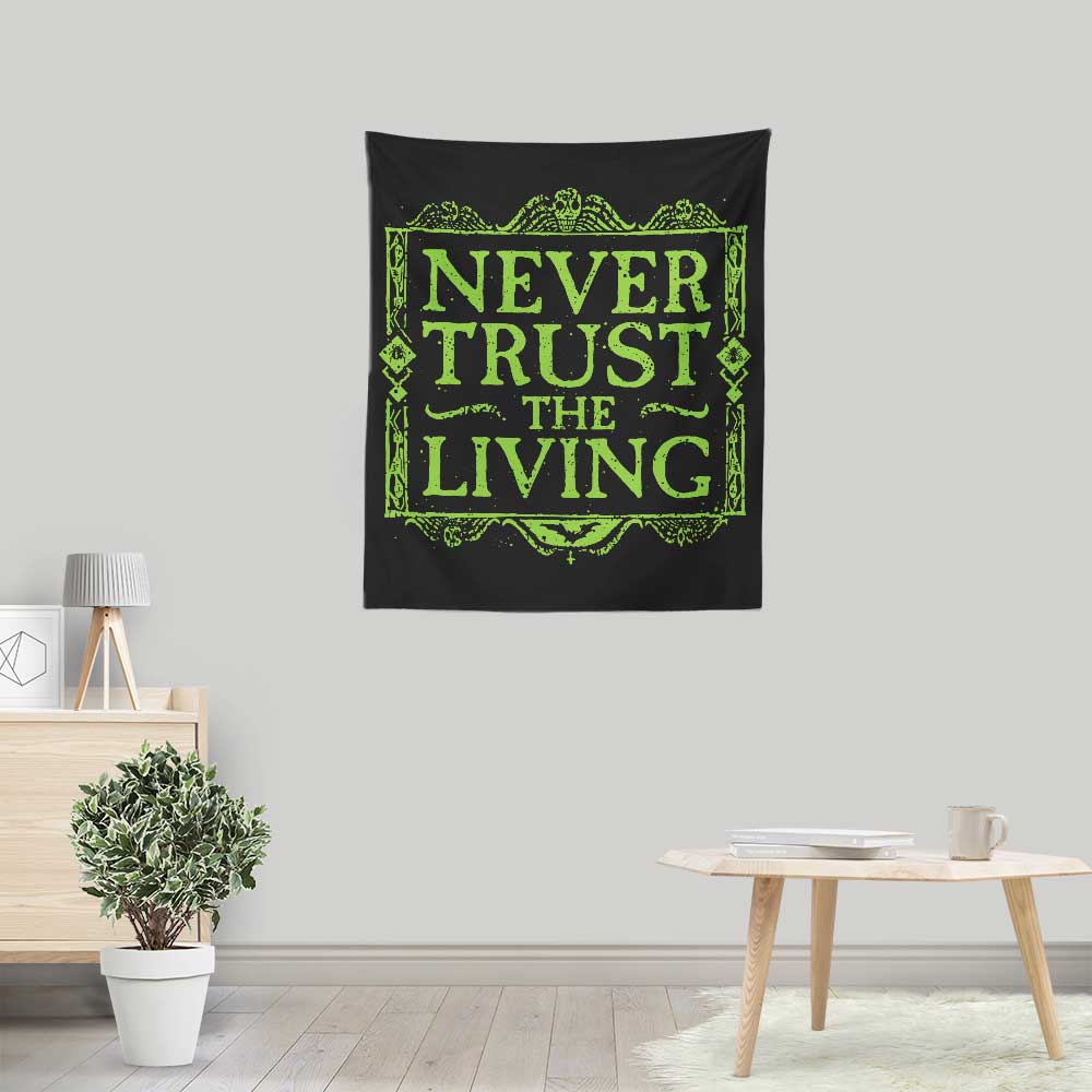 Never Trusted - Wall Tapestry