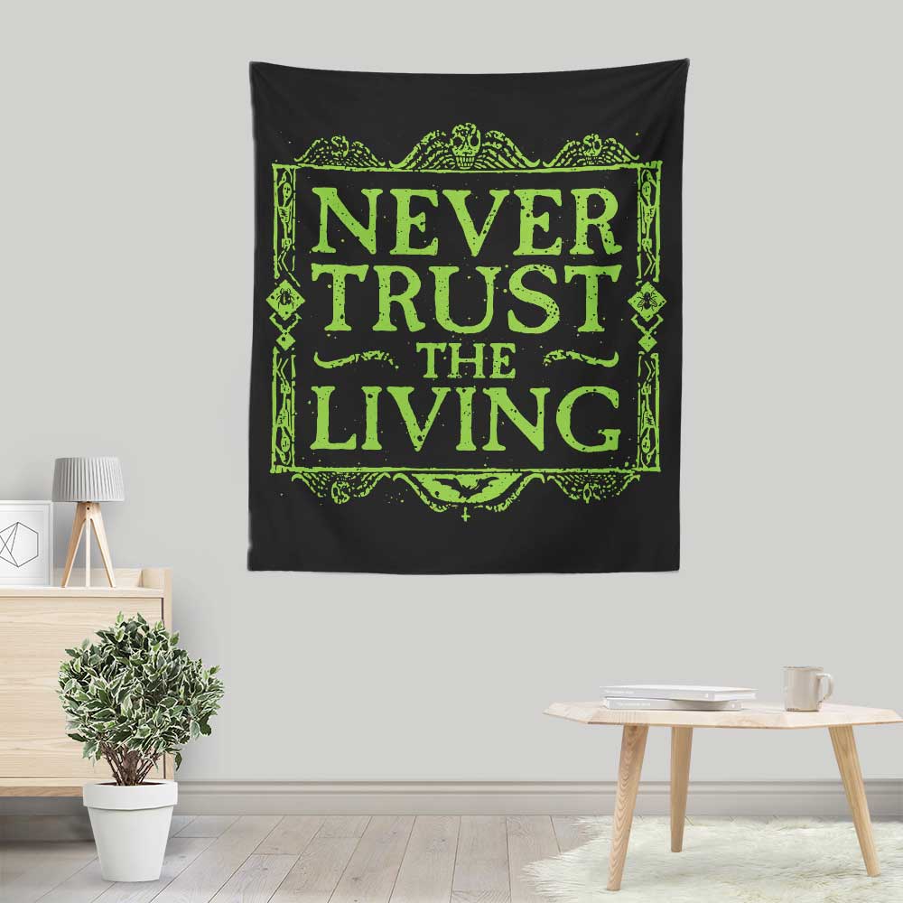 Never Trusted - Wall Tapestry