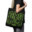 Never Trusted - Tote Bag