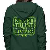 Never Trusted - Hoodie