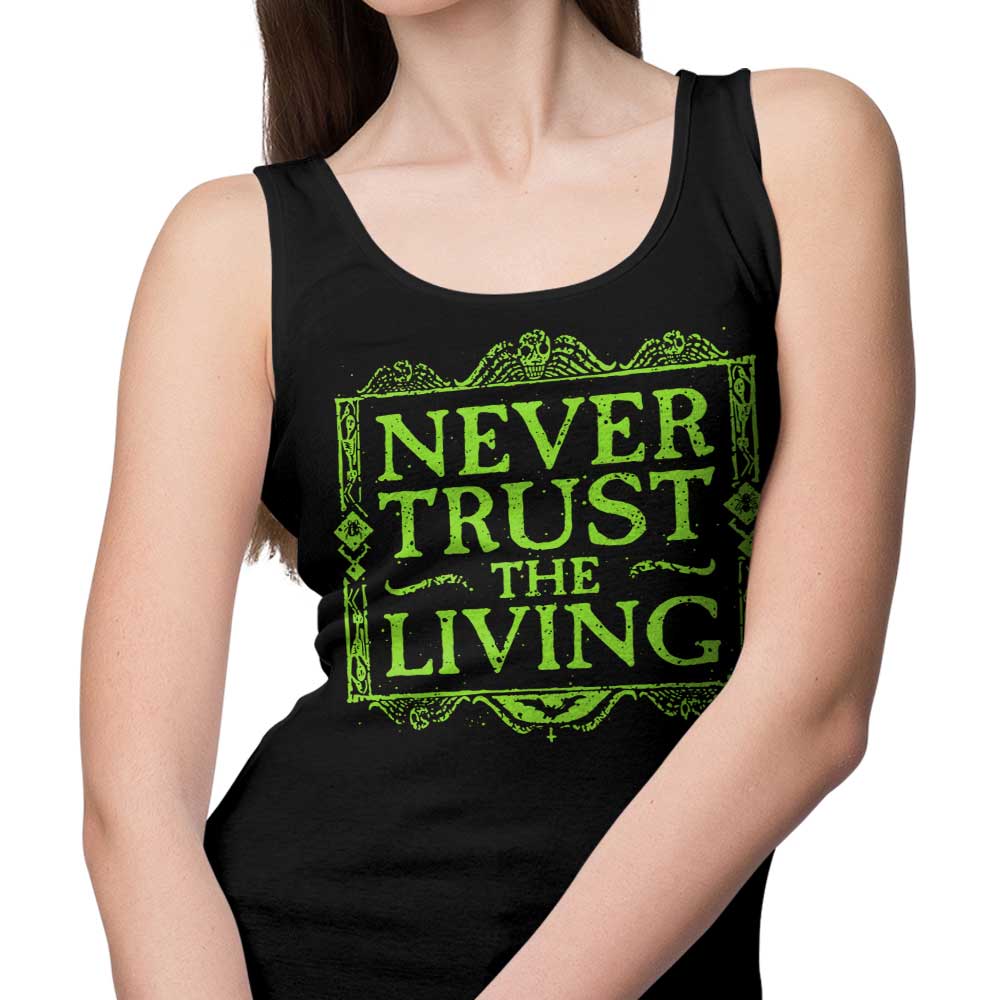 Never Trusted - Tank Top