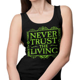 Never Trusted - Tank Top