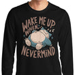 Never Woken - Long Sleeve T-Shirt