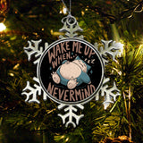 Never Woken - Ornament