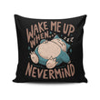Never Woken - Throw Pillow