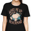 Never Woken - Women's Apparel