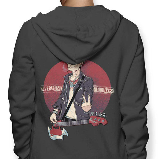 Nevermind the Blood Loss - Hoodie