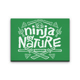 Ninja by Nature - Canvas Print