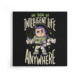 No Sign of Intelligent Life - Canvas Print