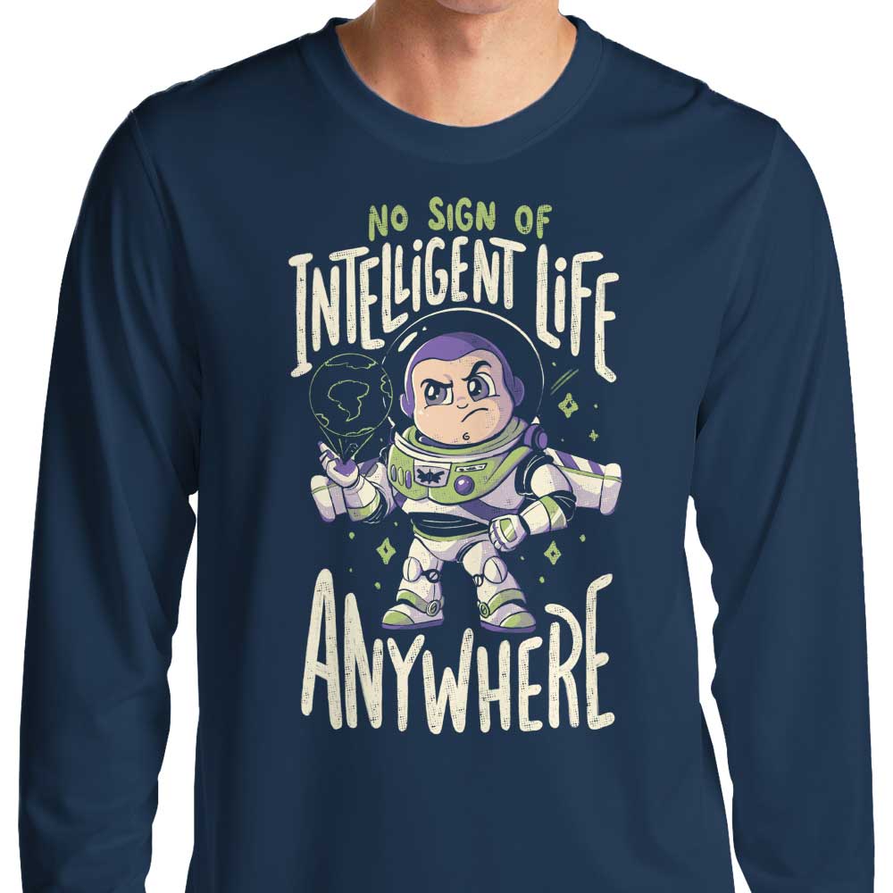No Sign of Intelligent Life - Long Sleeve T-Shirt