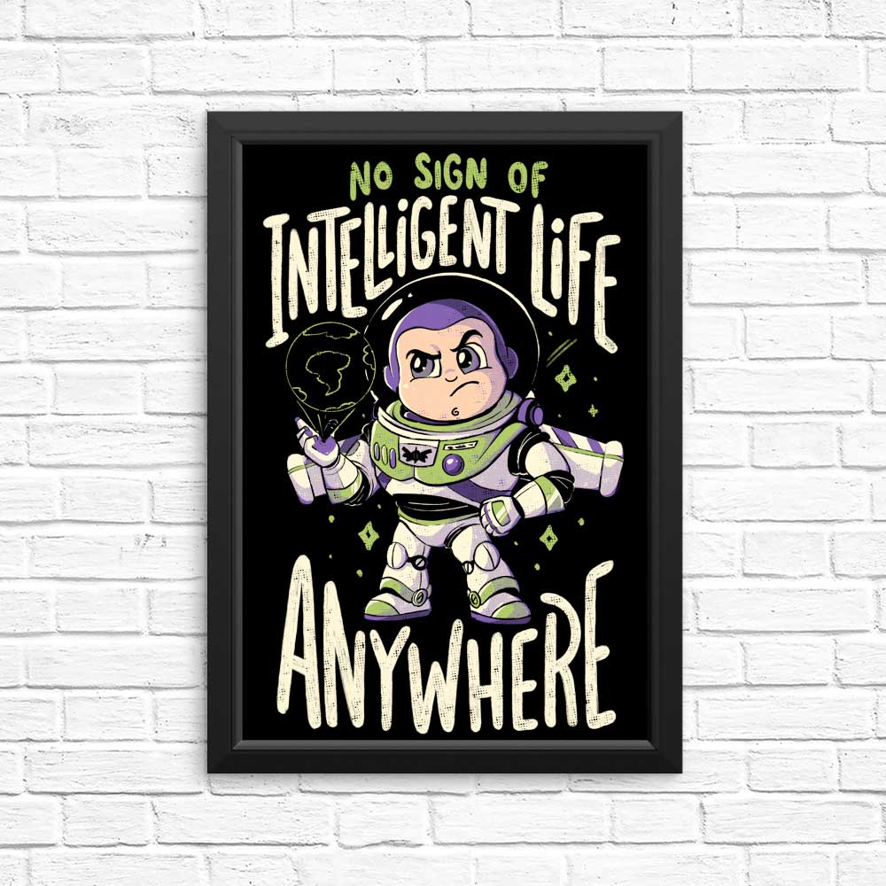 No Sign of Intelligent Life - Posters & Prints
