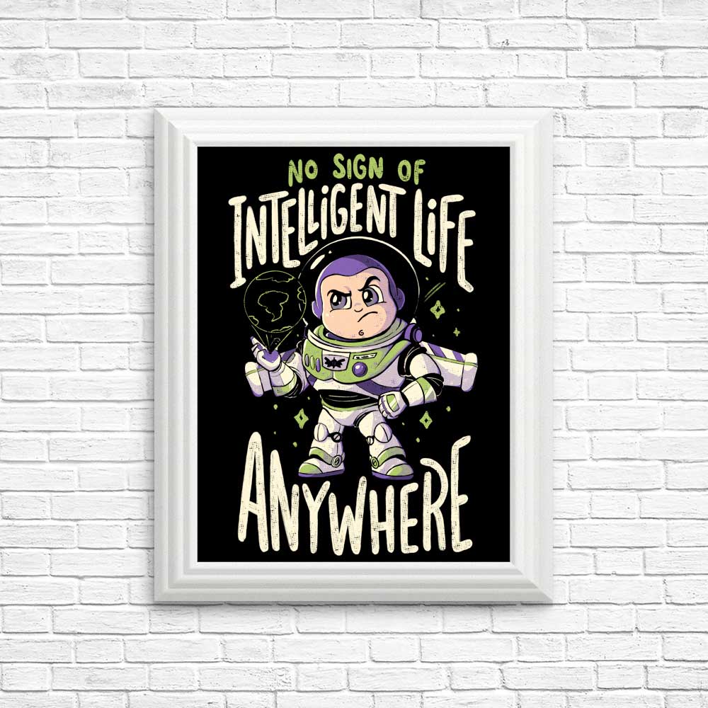 No Sign of Intelligent Life - Posters & Prints