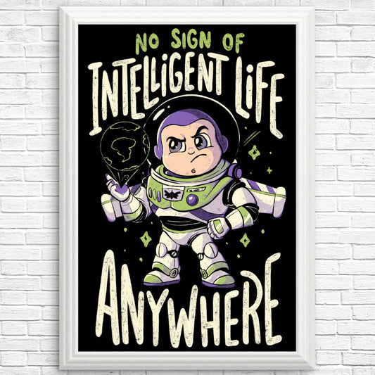 No Sign of Intelligent Life - Posters & Prints