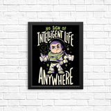 No Sign of Intelligent Life - Posters & Prints