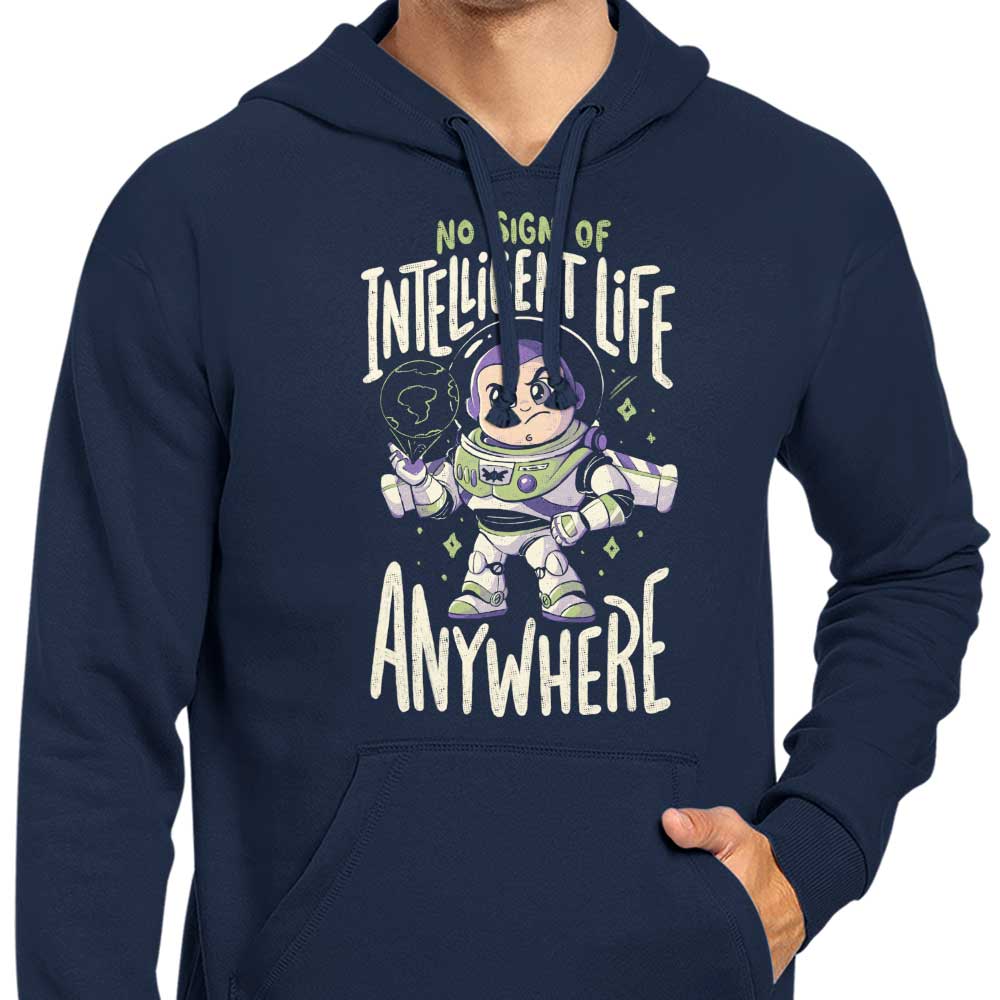 No Sign of Intelligent Life - Hoodie