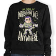 No Sign of Intelligent Life - Sweatshirt
