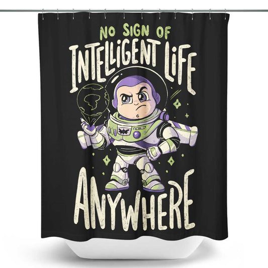 No Sign of Intelligent Life - Shower Curtain