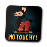 No Touchy - Coasters