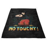 No Touchy - Fleece Blanket