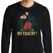 No Touchy - Long Sleeve T-Shirt