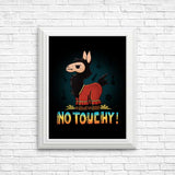 No Touchy - Posters & Prints