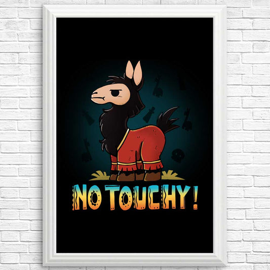 No Touchy - Posters & Prints