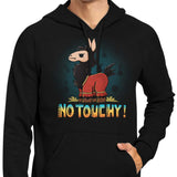 No Touchy - Hoodie