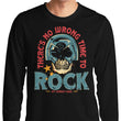 No Wrong Time to Rock - Long Sleeve T-Shirt