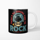 No Wrong Time to Rock - Mug